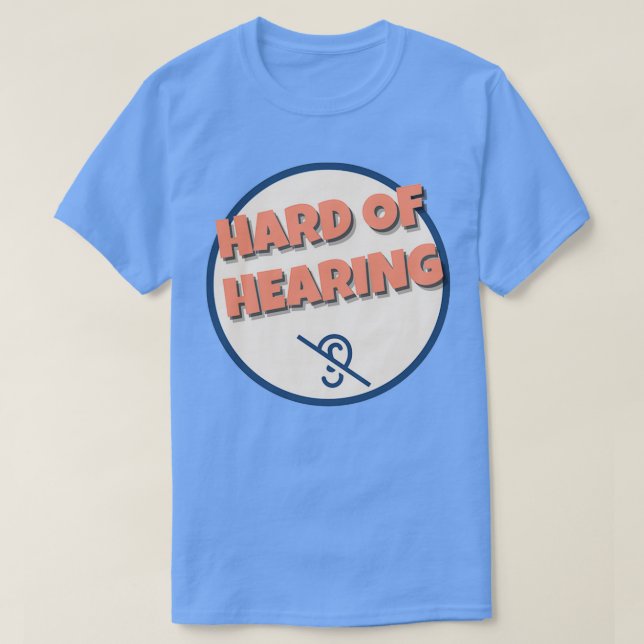 Camiseta Diminuição da audição auricular (Frente do Design)