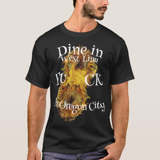 Camiseta Dine em West Linn Fu ck na cidade de Oregon (Frente)