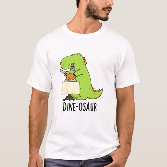 Camiseta Dine-osaur Funny Dinosaur Pun (Frente)