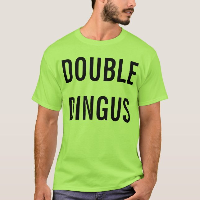 Camiseta Dingus dobro (Frente)