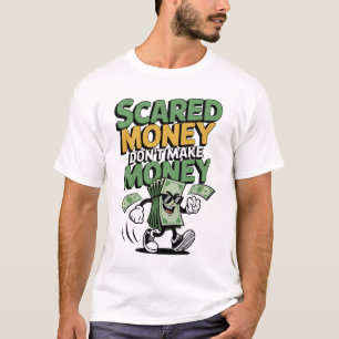 Camiseta Dinheiro Assustado Não Faz Dinheiro