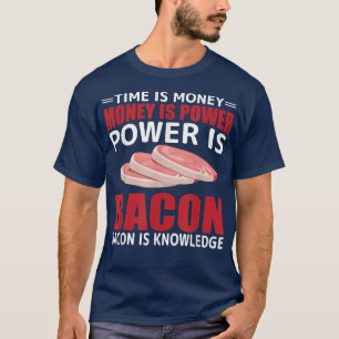 Camiseta Dinheiro É Poder, Poder É Bacon - Carne De Suíno E