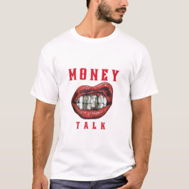 Camiseta dinheiro fala