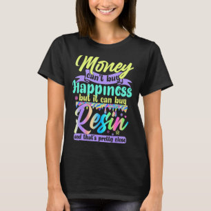 Camiseta Dinheiro não pode Comprar Felicidade, mas pode Com