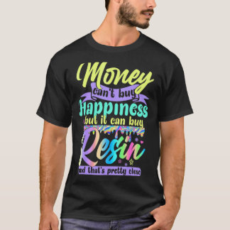 Camiseta Dinheiro não pode Comprar Felicidade, mas pode Com