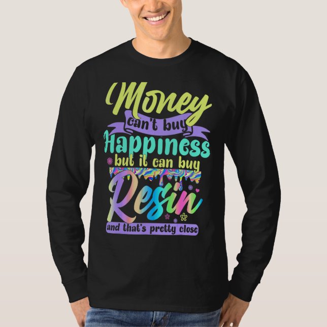Camiseta Dinheiro não pode Comprar Felicidade, mas pode Com (Frente)