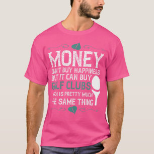 Camiseta Dinheiro Não Pode Comprar Felicidade Mas Pode Comp