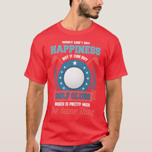 Camiseta Dinheiro Não Pode Comprar Felicidade Mas Pode Ser