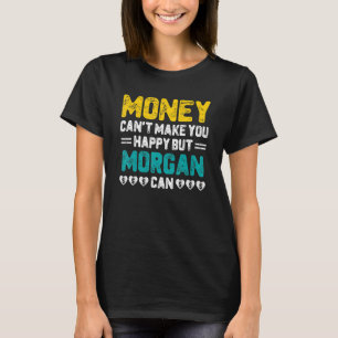 Camiseta Dinheiro não pode te fazer feliz Morgan pode engra