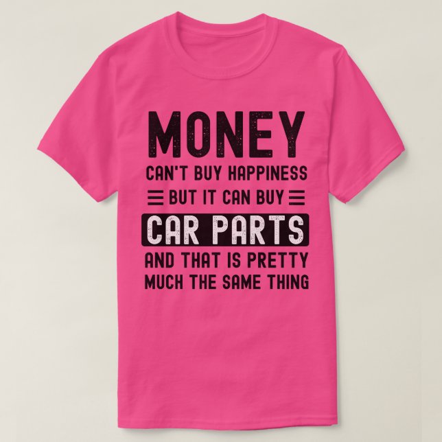 Camiseta Dinheiro pode Comprar peças Cara presentes Roupa (Frente do Design)