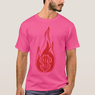 Camiseta dinheiro quente queimar gastar fogo chama tocha sí