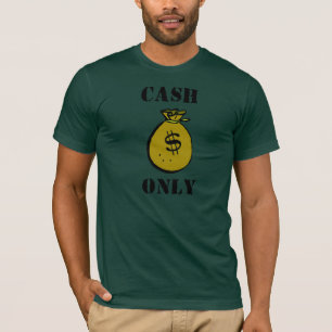 Camiseta Dinheiro somente