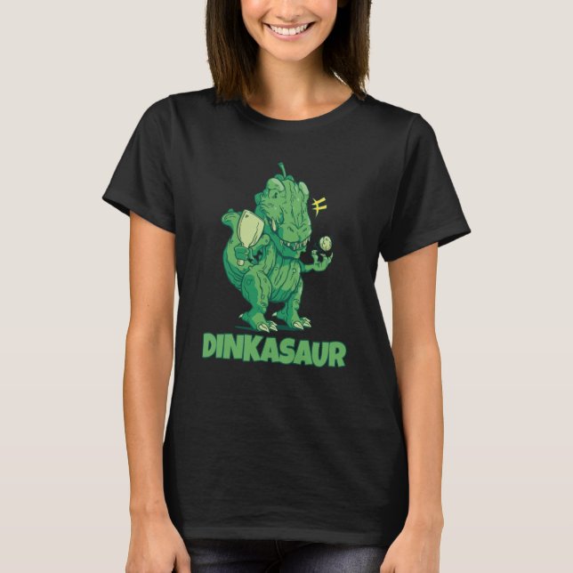 Camiseta Dinkasaur Pickle Ball Trex Tyrannosaurus Picklebal (Frente)