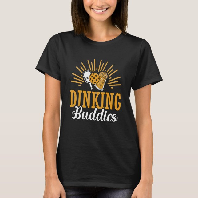 Camiseta Dinking Buddies Pickleball Paddle Sports Game Play (Frente)