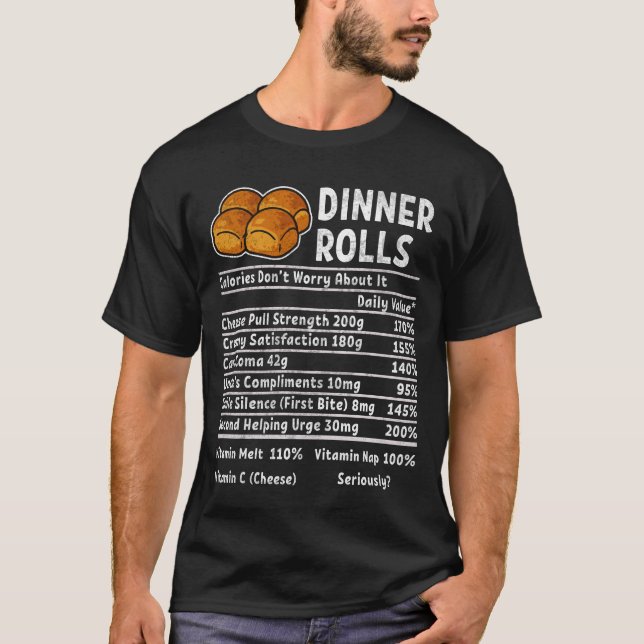 Camiseta Dinner Rolls Thanksgiving Recipe Nutrition Facts (Frente)