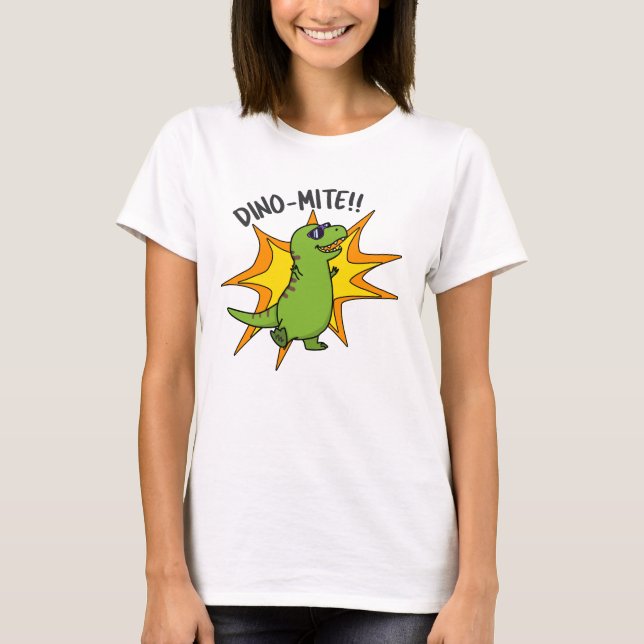 Camiseta Dino-mite Funny TRex Dinossaur Pun (Frente)