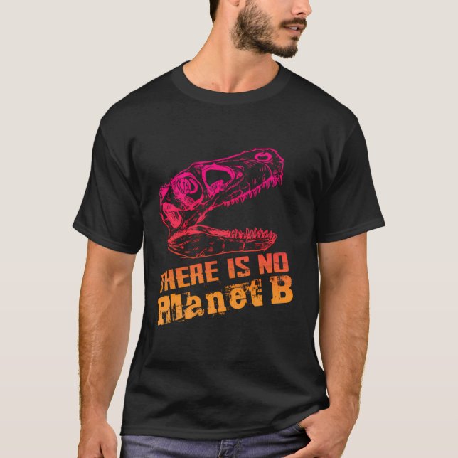 Camiseta Dino Não Existe Planeta B - As Alterações Climátic (Frente)