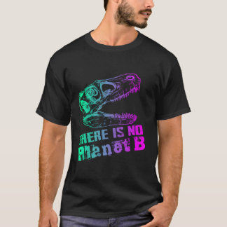 Camiseta Dino Não Existe Planeta B - As Alterações Climátic