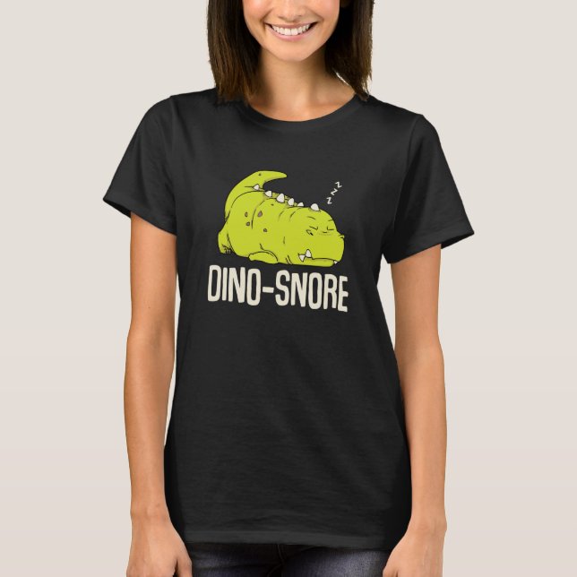 Camiseta Dino Snore Rex Dinosaur Pun Snoring Tyrannosaurus (Frente)