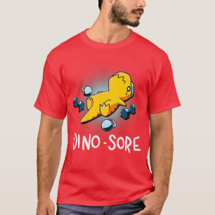 Camiseta Dino Sore Funny Dinosaur Workout Gym Malhação Lift