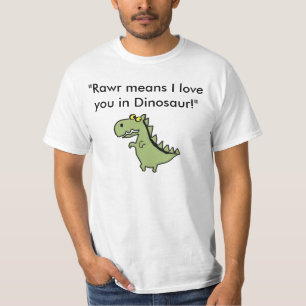 Camiseta Dinos, de "meios Rawr eu te amo no dinossauro! "
