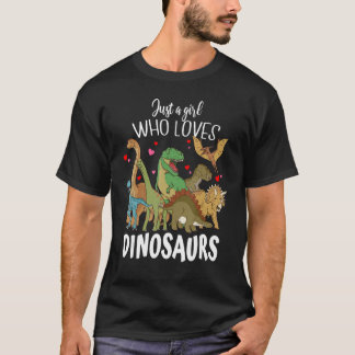 Camiseta Dinosaur Just a Girl Who Loves Dinosaurs Rex Brach