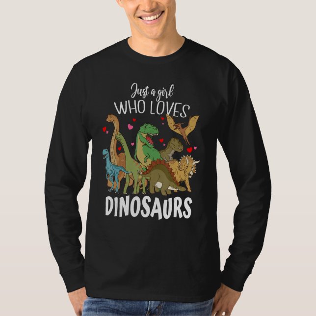 Camiseta Dinosaur Just a Girl Who Loves Dinosaurs Rex Brach (Frente)