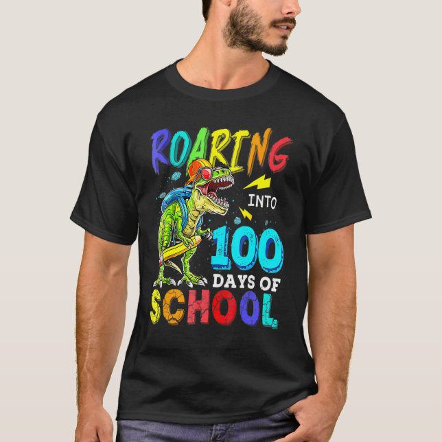 Camiseta Dinosaur T Rex Roaring Into 100 Days Of School Tea (Frente)
