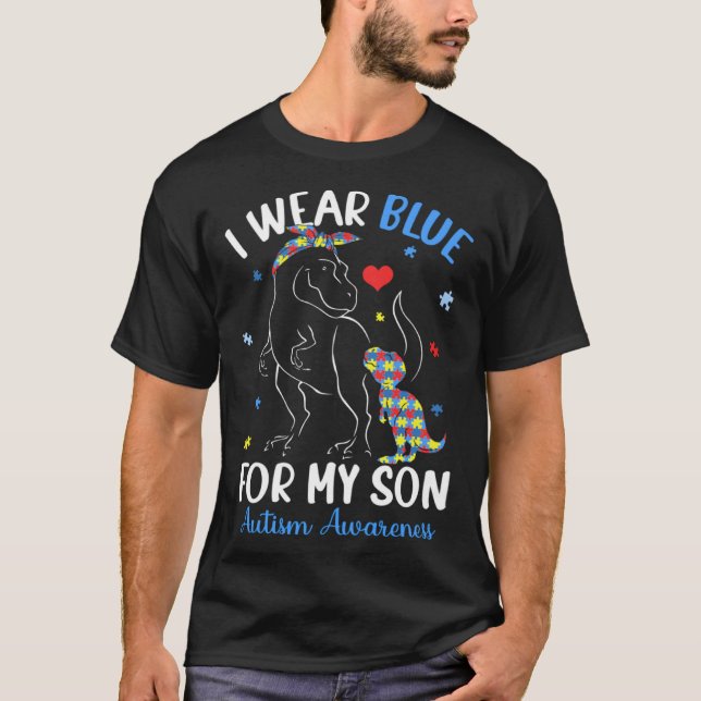 Camiseta Dinosaur TRex I Wear Blue For My Son Autism Awaren (Frente)