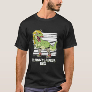 Camiseta Dinossaur Puns Trannysaurus Rex Dino T Rex Transse