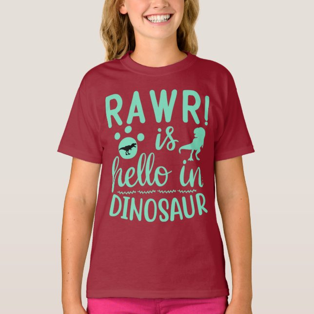 Camiseta Dinossaur Rawr é Hello T-Shirt (Frente)