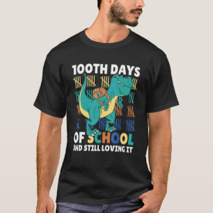 Camiseta Dinossauro 100º Dia De Escola E Ainda Ama