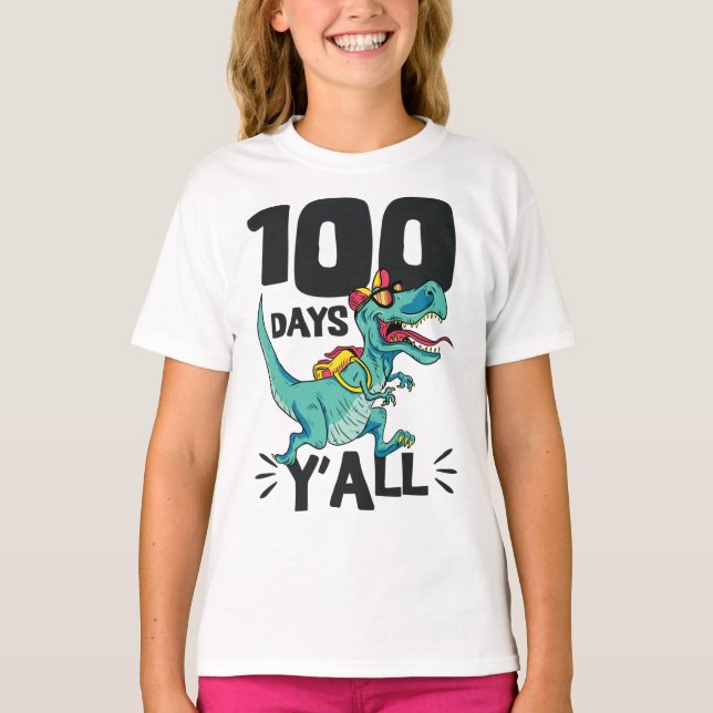Camiseta Dinossauro 100 Dias Y'all T-Rex Engraçado 100º Dia (Frente)