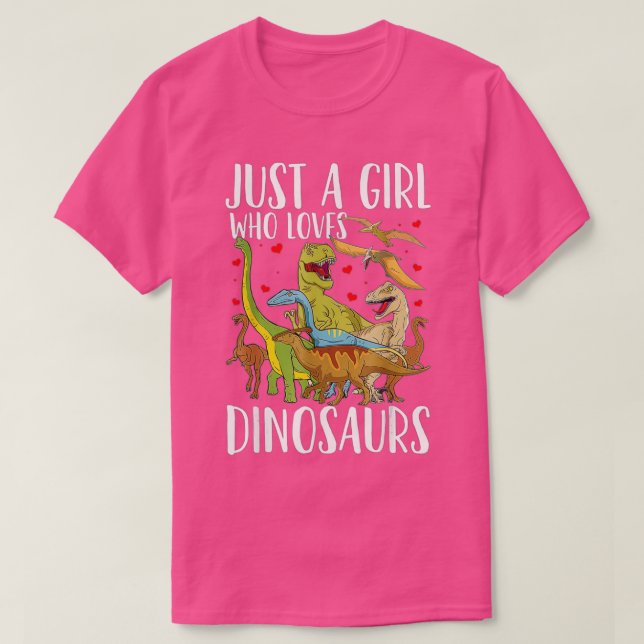 Camiseta Dinossauro Apenas Uma Menina Que Ama Dinossauros B (Frente do Design)