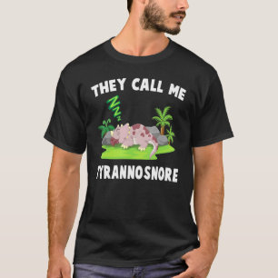 Camiseta Dinossauro - Chamam-Me Tiranossono - Dormir - Pal