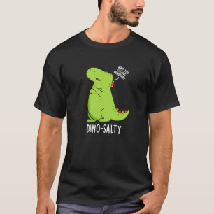 Camiseta Dinossauro Engraçado Dino-salgado Puns Escuros BG