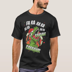 Camiseta Dinossauro Natal Fa Ra Ra Ra Ra Rawr Rex Xmas Boys