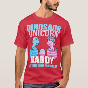 Camiseta Dinossauro ou Unicórnio até ser Nascer Pai Sexo