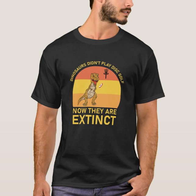 Camiseta dinossauros não jogavam golfe em disco agora (Frente)