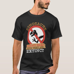 Camiseta Dinossauros Não Leram Agora O Livro Extinto