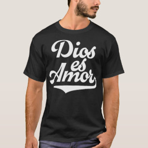 Camiseta Dios Es Amor Mensagem Católica Espanhola Go