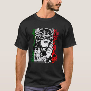 Camiseta Dios Por Delante Mexicano Jesus Cristo Christian B