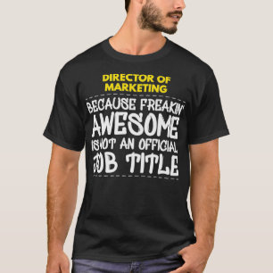 Camiseta Director of Marketing Freakin Awesome Job Premium