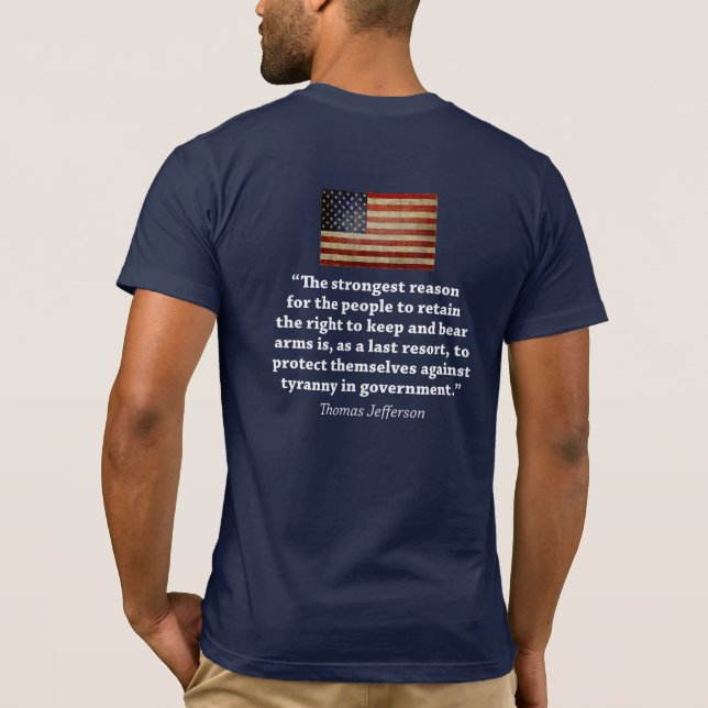 Camiseta Direito De Armamento - Citando Thomas Jefferson (Verso)