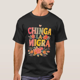 Camiseta Direito dos Imigrantes Mexicanos Chinga La Migra