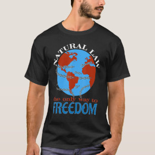 Camiseta Direito Natural A Única Forma De Liberdade 1