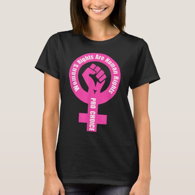 Camiseta Direitos da Mulher são uma escolha favorável aos d (Frente)