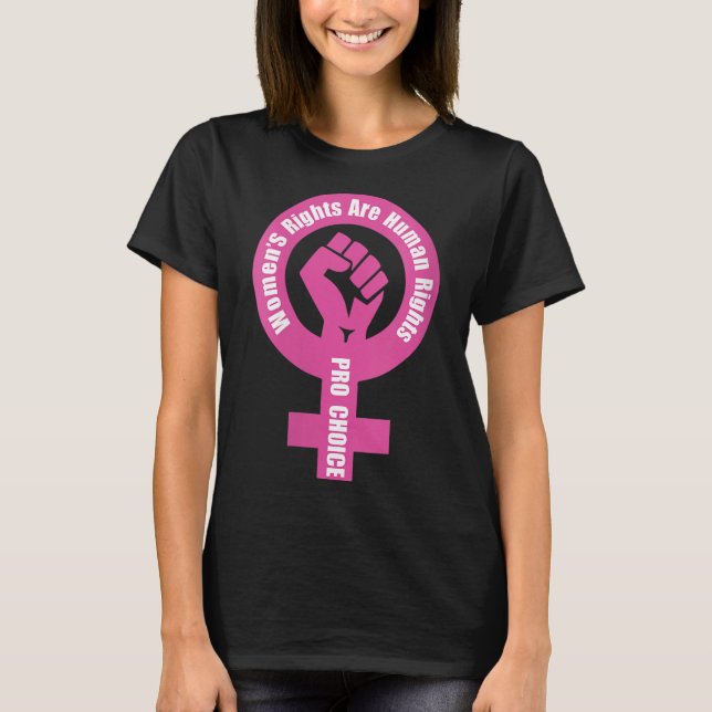 Camiseta Direitos da Mulher são uma escolha favorável aos d (Frente)