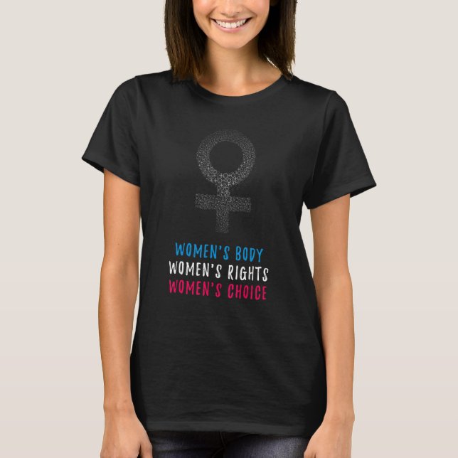 Camiseta Direitos das mulheres Pro Choice Apoio ao Aborto (Frente)