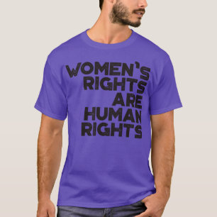 Camiseta Direitos das mulheres são direitos humanos, vice-v